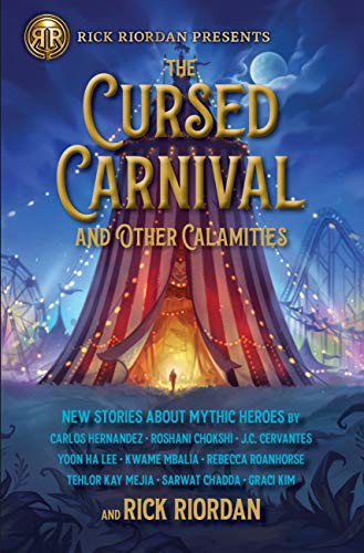 Book cover of CURSED CARNIVAL & OTHER CALAMITIES