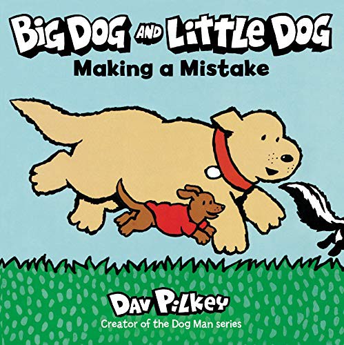 Book cover of BIG DOG & LITTLE DOG MAKING A MISTAKE