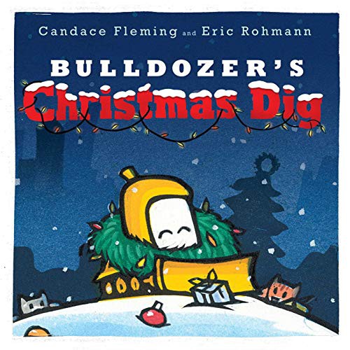 Book cover of BULLDOZER'S CHRISTMAS DIG