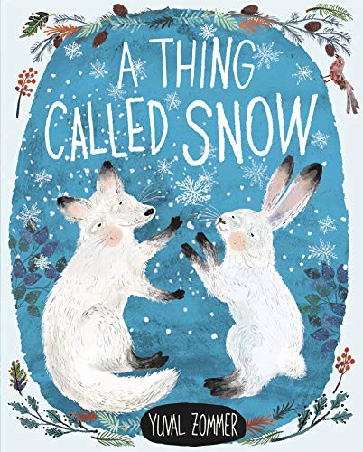 Book cover of THING CALLED SNOW