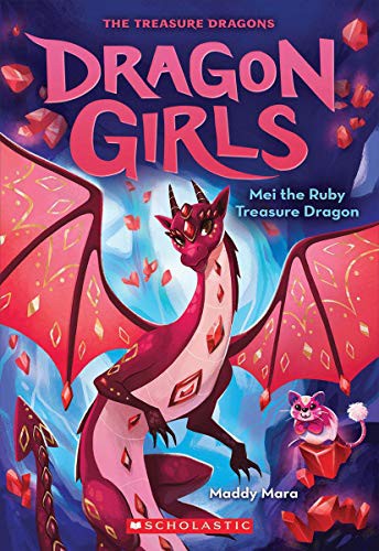 Book cover of DRAGON GIRLS 04 MEI THE RUBY TREASURE DRAGON