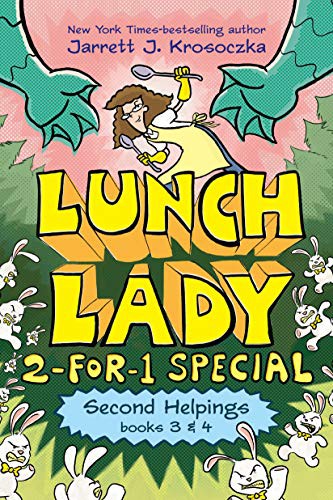 Book cover of LUNCH LADY SECOND HELPING BOOKS 3&4