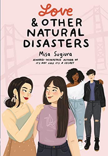 Book cover of LOVE & OTHER NATURAL DISASTERS