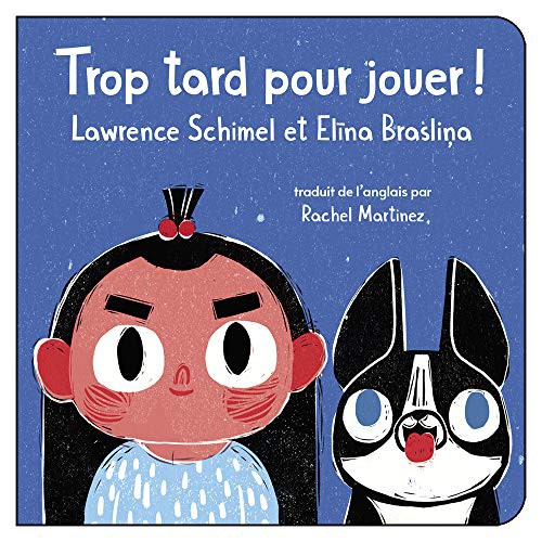 Book cover of TROP TARD POUR JOUER