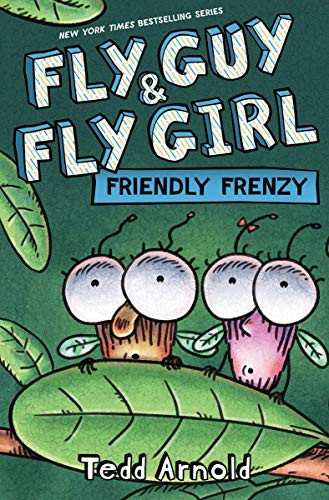 Book cover of FLY GUY & FLY GIRL 02 FRIENDLY FRENZY