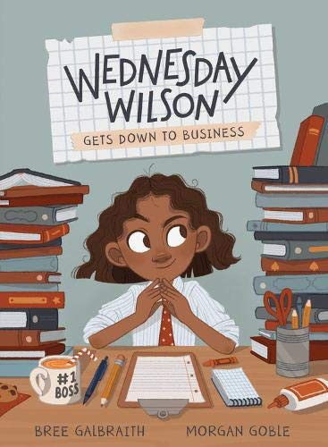 Book cover of WEDNESDAY WILSON GETS DOWN TO BUSINESS