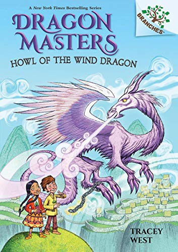 Book cover of DRAGON MASTERS 20 HOWL OF THE WIND DRAGO