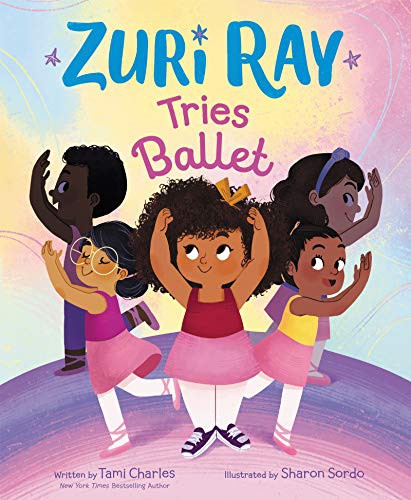Book cover of ZURI RAY TRIES BALLET