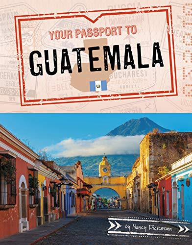 Book cover of YOUR PASSPORT TO GUATEMALA