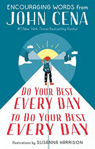 Book cover of DO YOUR BEST EVERY DAY TO DO YOUR BEST E