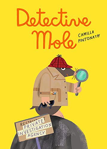 Book cover of DETECTIVE MOLE
