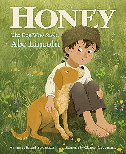 Book cover of HONEY THE DOG WHO SAVED ABE LINCOLN