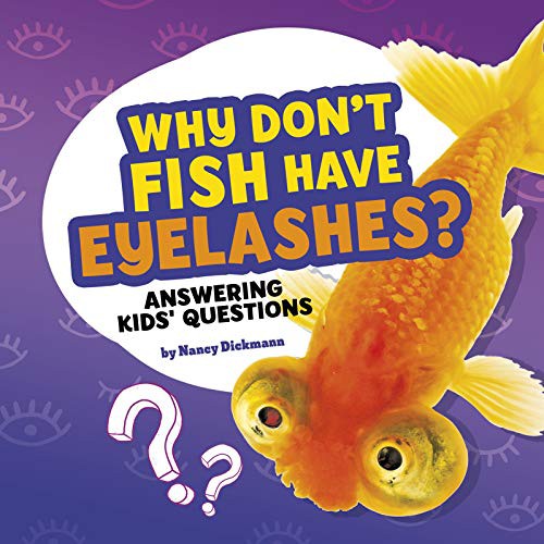 Book cover of WHY DON'T FISH HAVE EYELASHES