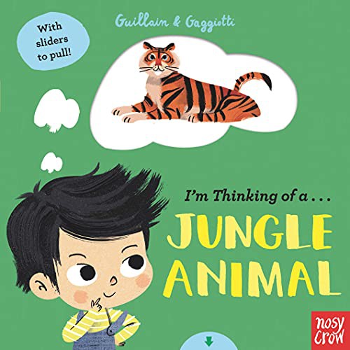 Book cover of I'M THINKING OF A JUNGLE ANIMAL