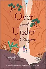 Book cover of OVER & UNDER THE CANYON