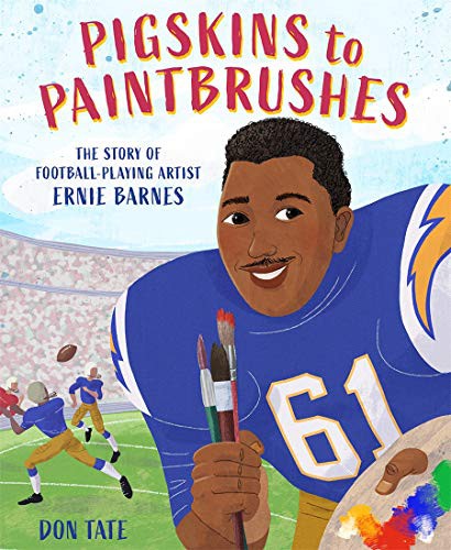Book cover of PIGSKINS TO PAINTBRUSHES