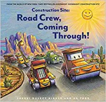 Book cover of CONSTRUCTION SITE - ROAD CREW COMING TH