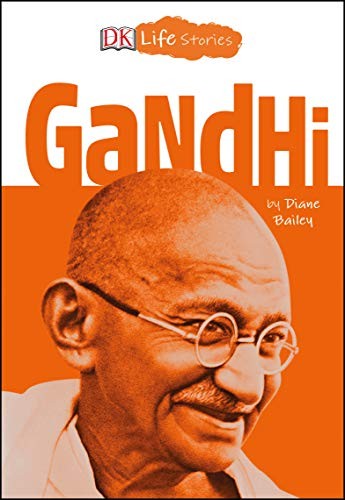 Book cover of DK LIFE STORIES - GANDHI