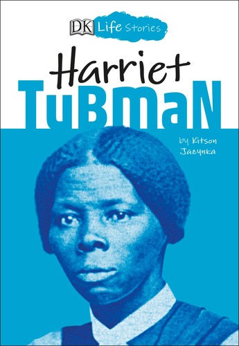 Book cover of DK LIFE STORIES - HARRIET TUBMAN