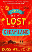 Book cover of WHEN WE GOT LOST IN DREAMLAND