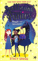 Book cover of SPELLBOUND PONIES - MAGIC & MISCHIEF