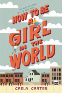 Book cover of HT BE A GIRL IN THE WORLD