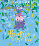Book cover of BEATRICE WAS A TREE