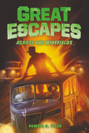 Book cover of GREAT ESCAPES 06 ACROSS THE MINEFIELDS