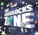 Book cover of GOLDILOCKS ZONE