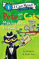 Book cover of PETE THE CAT - MAKING NEW FRIENDS