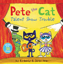 Book cover of PETE THE CAT TALENT SHOW