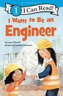 Book cover of I WANT TO BE AN ENGINEER