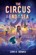 Book cover of CIRCUS AT THE END OF THE SEA