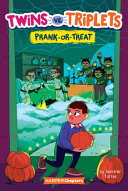 Book cover of TWINS VS TRIPLETS 02 - PRANK-OR-TREAT