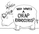 Book cover of WHO WANTS A CHEAP RHINOCEROS