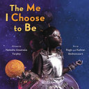 Book cover of ME I CHOOSE TO BE