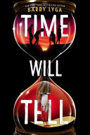 Book cover of TIME WILL TELL