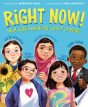 Book cover of RIGHT NOW - REAL KIDS SPEAKING UP FOR CHANGE