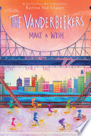Book cover of VANDERBEEKERS 05 MAKE A WISH