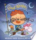 Book cover of GOOD KNIGHT MUSTACHE BABY