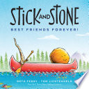 Book cover of STICK & STONE - BEST FRIENDS FOREVER