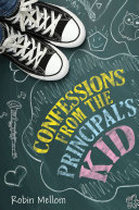Book cover of CONFESSIONS FROM THE PRINCIPAL'S KID