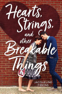 Book cover of HEARTS STRINGS & OTHER BREAKABLE THINGS