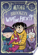 Book cover of WITCHES OF BROOKLYN 02 WHAT THE HEX
