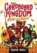 Book cover of CARDBOARD KINGDOM 02 ROAR OF THE BEAST