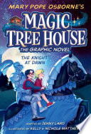 Book cover of MAGIC TREE HOUSE GN 02 KNIGHT AT DAWN