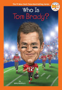 Book cover of WHO IS TOM BRADY