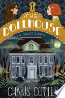 Book cover of DOLLHOUSE - A GHOST STORY