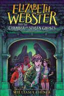 Book cover of ELIZABETH WEBSTER & THE CHAMBER OF STO