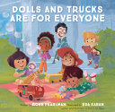 Book cover of DOLLS & TRUCKS ARE FOR EVERYONE